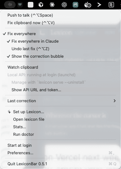 The LexiconBar waveform icon in the macOS menu bar with its menu open: push to talk, fix clipboard now, fix everywhere with a separate toggle for Claude, the correction bubble, the local API running at login, and Quit LexiconBar 0.5.1.